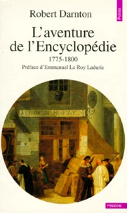 L'aventure de l'Encyclopédie (1775-1800)
