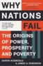 Daron Acemoglu et James A. Robinson - Why Nations Fail - The Origins of Power, Prosperity and Poverty.