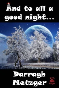 And To All A Good Night