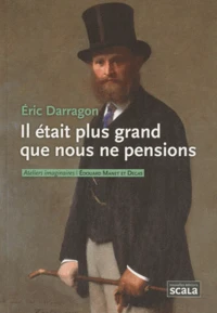 Il était plus grand que nous ne pensions
