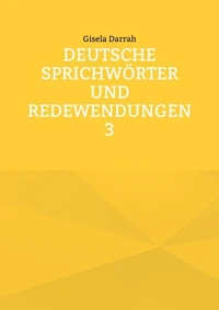 Deutsche Sprichwörter und Redewendungen 3