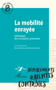 La mobilité enrayée