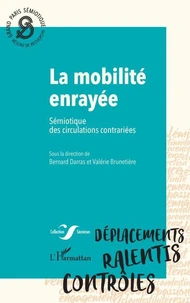 La mobilité enrayée