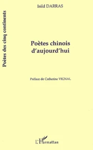 Poetes Chinois D'Aujourd'Hui