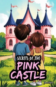 Secrets of the Pink Castle