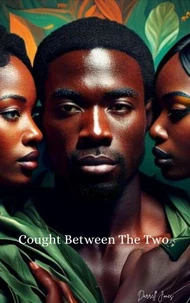 Cought Between the two