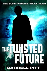 The Twisted Future