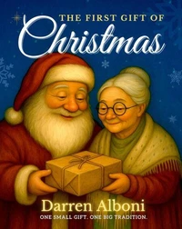 The First Gift of Christmas