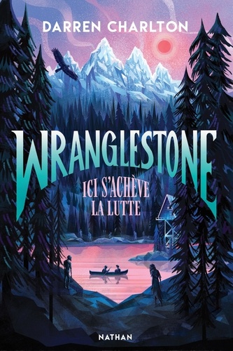 Wranglestone. Ici s'achève la lutte