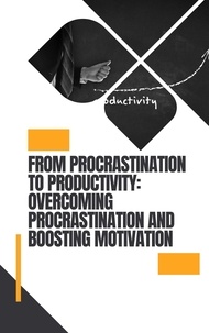  Darren. Cox - From Procrastination to Productivity - Self help, #7.