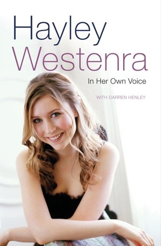 Darren Henley et Hayley Westenra - Hayley Westenra - In Her Own Voice.