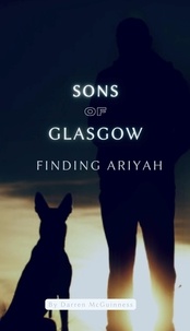  Darren McGuinness - Sons of Glasgow: Finding Ariyah - Sons of Glasgow.