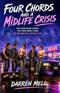 Four Chords And A Midlife Crisis