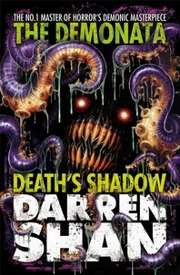 Darren Shan - Death’s Shadow.