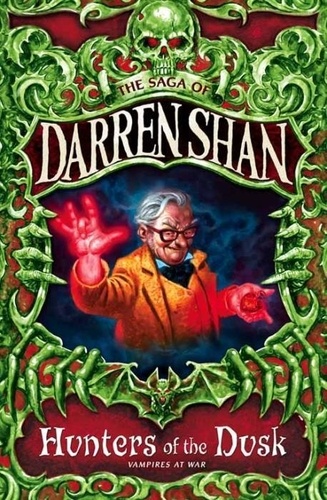 Darren Shan - Hunters Of The Dusk ( Saga Of Darren Shan Book 7 ).