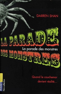 Darren Shan - La Parade Des Monstres. Tome 1.