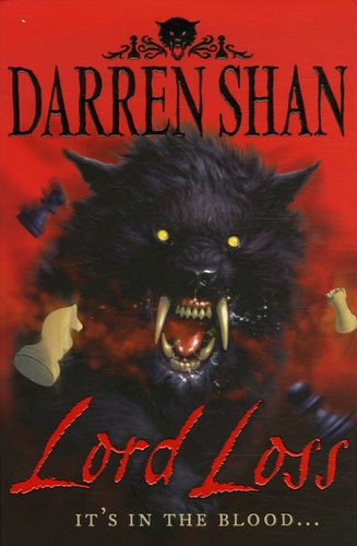 Darren Shan - Lord Loss - It's in the blood....