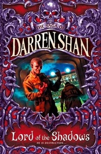 Darren Shan - Lord of the Shadows.