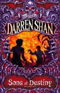 Darren Shan - Sons of Destiny.