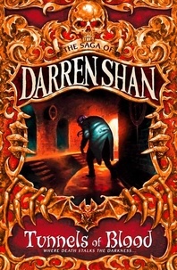 Darren Shan - Tunnels of Blood.