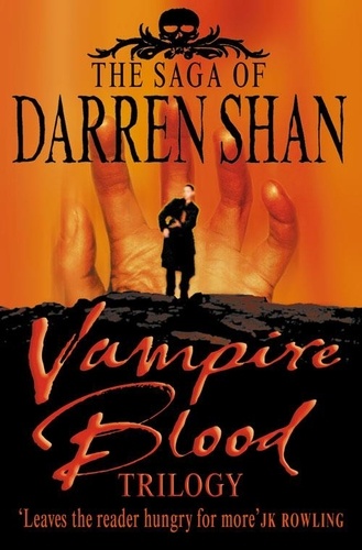 Darren Shan - Vampire Blood Trilogy.