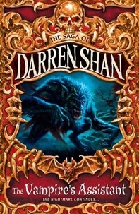 Darren Shan - VAMPIRE'S ASSISTANT ( SAGA OF DARREN SHAN BOOK 2 ).