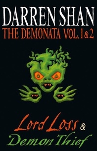 Darren Shan - Volumes 1 and 2 - Lord Loss/Demon Thief.