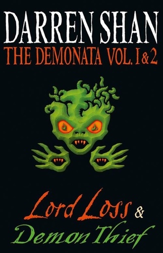 Darren Shan - Volumes 1 and 2 - Lord Loss/Demon Thief.