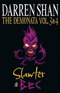 Darren Shan - Volumes 3 and 4 - Slawter/Bec.
