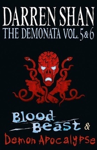 Darren Shan - Volumes 5 and 6 - Blood Beast/Demon Apocalypse.
