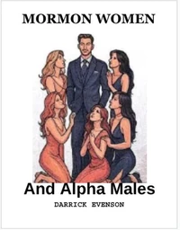 Mormon Women and Alpha Males