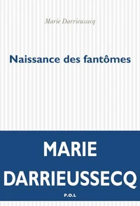 Naissance des fantômes