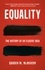 Equality. The History of an Elusive Idea