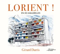 Lorient en 50 aquarelles