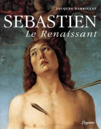 Sébastien, le renaissant
