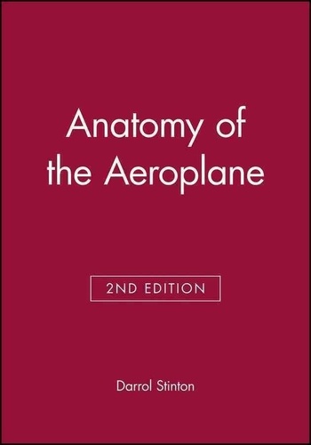 Darrol Stinton - The Anatomy Of The Aeroplane.