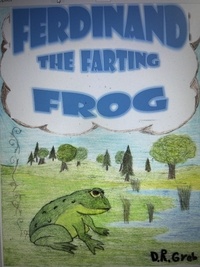  Darryl Greb - Ferdinand the Farting Frog.