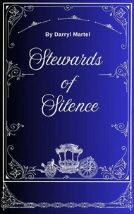 Stewards of Silence