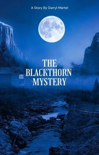 The Blackthorn  Mystery
