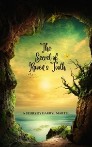 The Secret of Raven’s Tooth