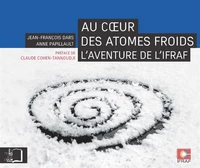 Au coeur des atomes froids
