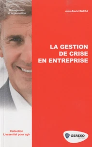 La gestion de crise en entreprise