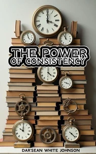 The Power of Consistency