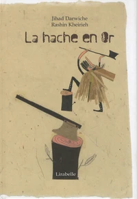 La hache en or