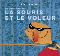 La Souris Et Le Voleur