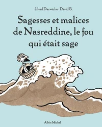 Sagesses et malices de Nasreddine, le fou qui était sage MHF Lecture-Compréhension