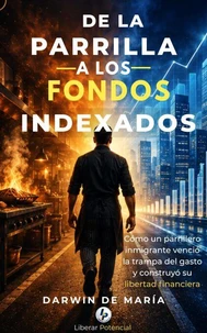De la parrilla a los fondos indexados