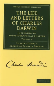 The Life and Letters of Charles Darwin