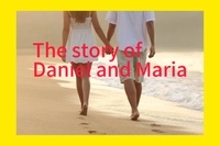  Darwin Roque Huaman - The story of Daniel and Maria - The story of Daniel and Maria.