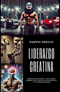 Liderazgo Creatina: Desenmascarando a los Falsos Líderes